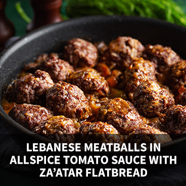 Griffith Lebanese Meatballs in Allspice Tomato Sauce with Za'atar Flatbread