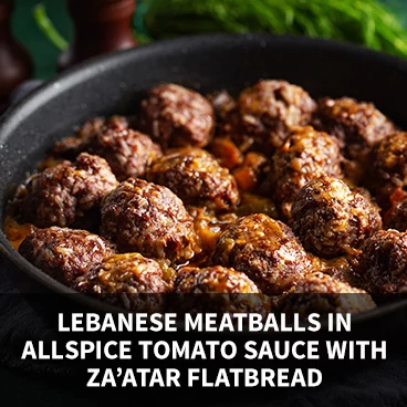 Griffith Lebanese Meatballs in Allspice Tomato Sauce with Za'atar Flatbread